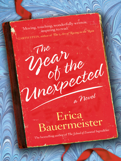 Title details for Year of the Unexpected by Erica Bauermeister - Available